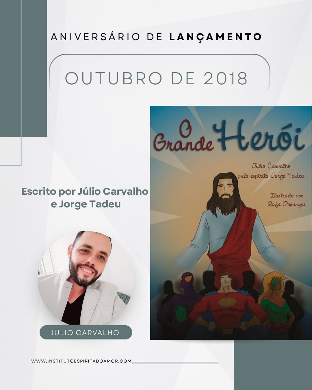 8 ANOS DO LANÇAMENTO DO LIVRO O GRANDE HERÓI 