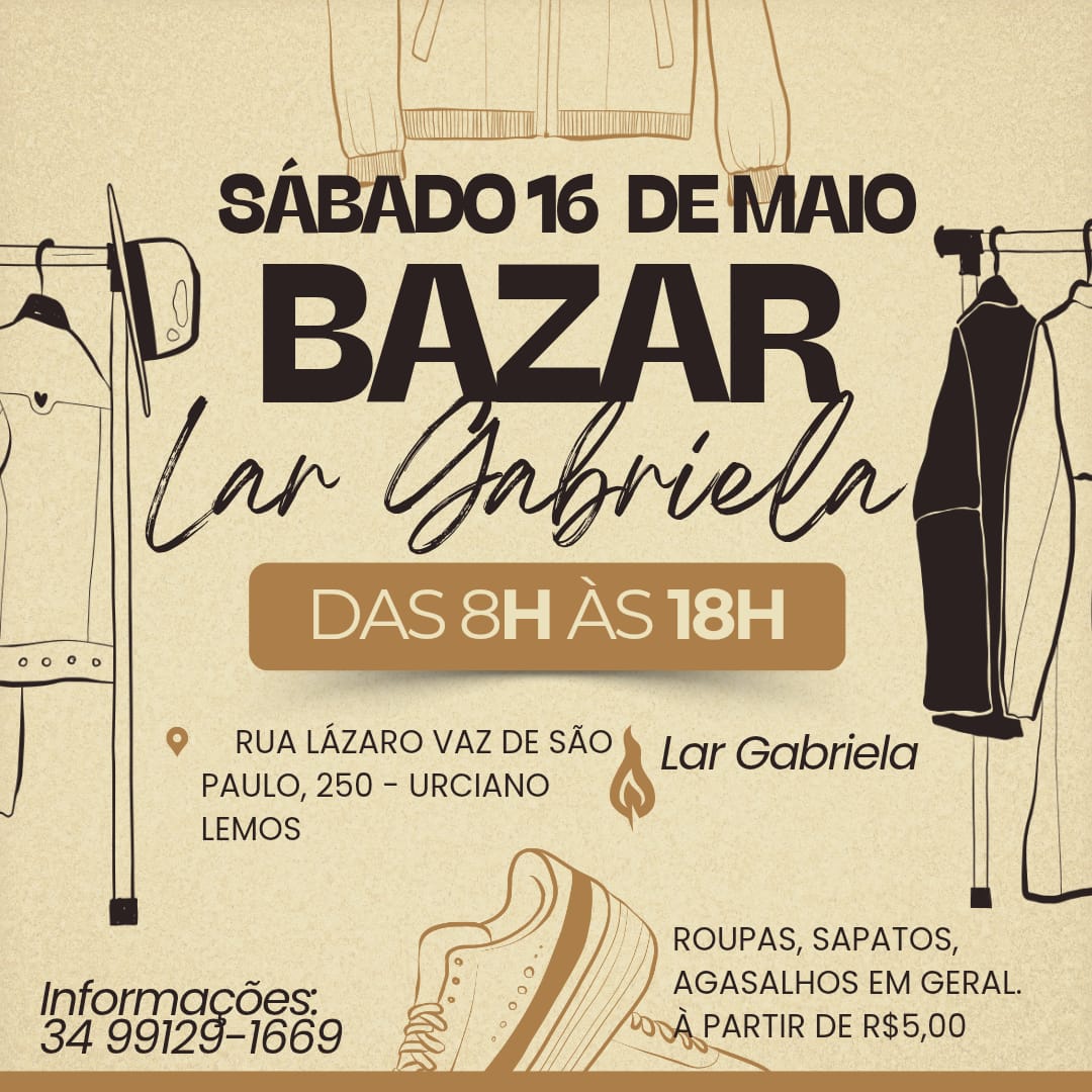 BAZAR BENEFICENTE - LAR GABRIELA 