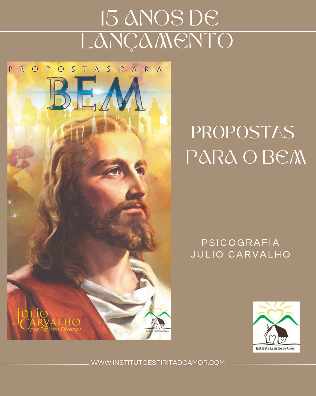 15 ANOS DE LANÇAMENTO DO LIVRO PROPOSTAS PARA O BEM