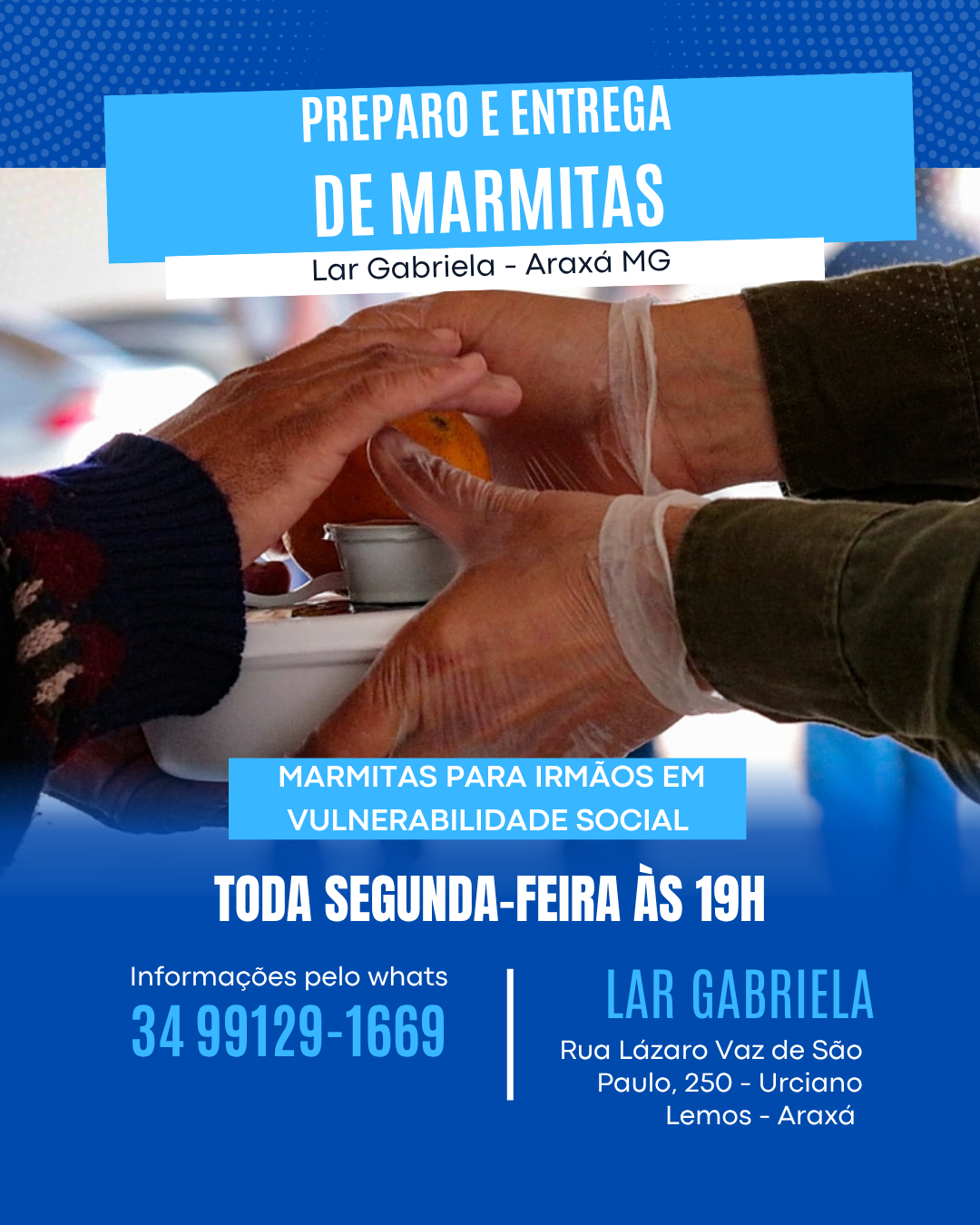 DISTRIBUIÇÃO DE MARMITAS EM ARAXÁ MG 