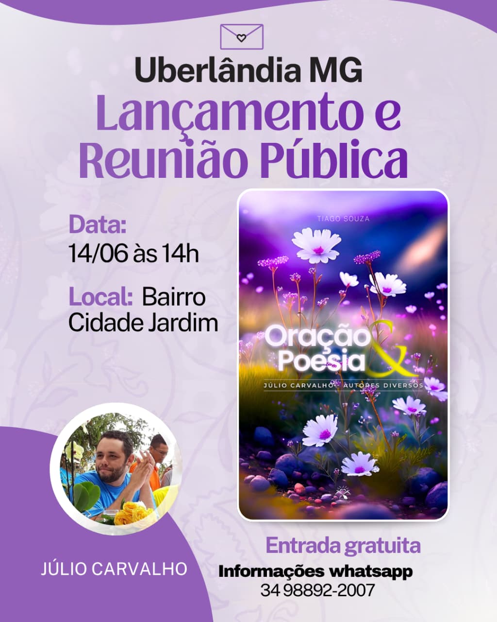 REUNIÃO PÚBLICA e LANÇAMENTO DO LIVRO ORAÇÃO E POESIA EM UBERLÂNDIA 