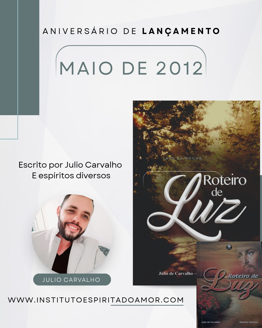 ANIVERSÁRIO DE LANÇAMENTO DO LIVRO ROTEIRO DE LUZ 